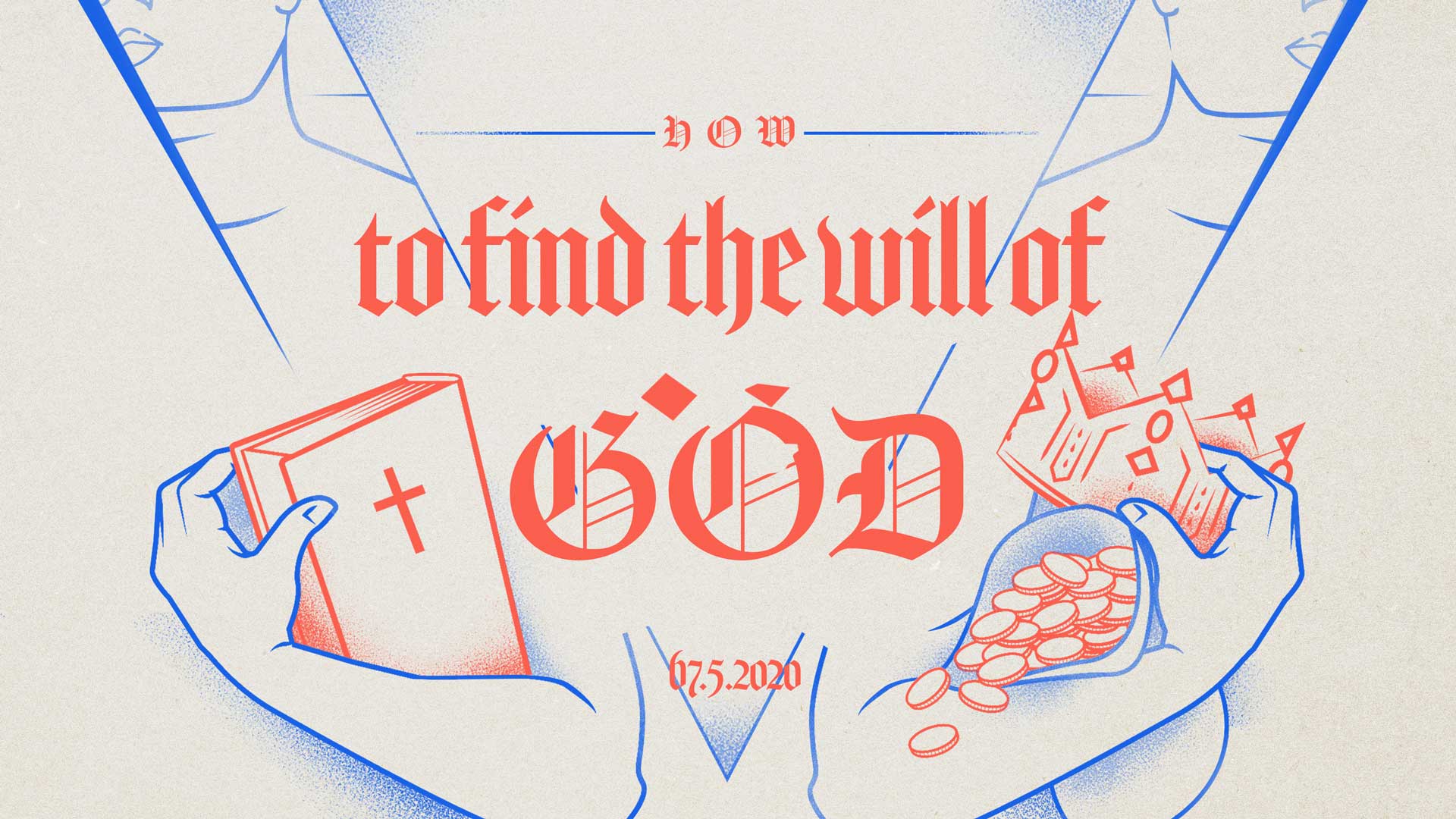 How to Find the Will of God 7.5.2020